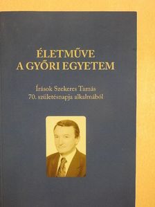 Bakonyi István - Életműve a Győri Egyetem [antikvár]