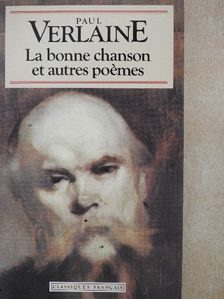 Paul Verlaine - La bonne chanson/Romances sans paroles/Sagesse/Poémes saturniens/Fétes galantes [antikvár]