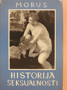 Morus - Historija Seksualnosti [antikvár]