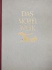 Hermann Schmitz - Das Möbelwerk [antikvár]