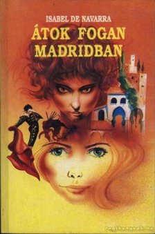 Navarra, Isabel De - Átok fogan Madridban [antikvár]