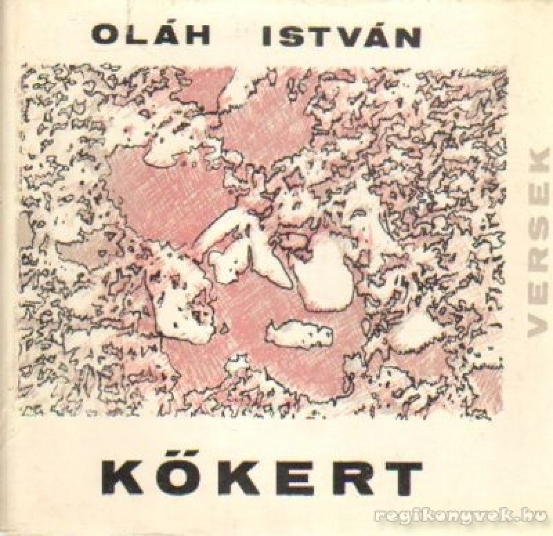 OLÁH ISTVÁN - Kőkert [antikvár]