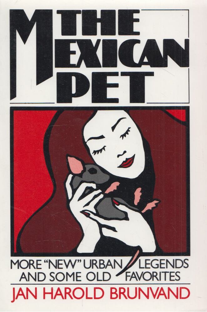 Jan Harold Brunvald - The Mexican Pet [antikvár]