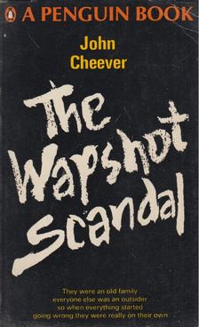 Cheever, John - The Wapshot Scandal [antikvár]