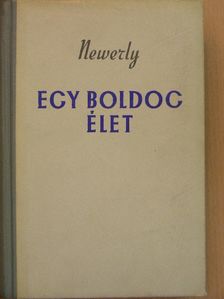 Igor Newerly - Egy boldog élet [antikvár]
