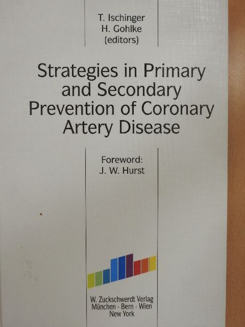 H. Gohlke - Strategies in Primary and Secondary Prevention of Coronary Artery Disease [antikvár]