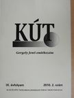 Bajnok Dániel - KÚT 2010. 2. szám - Gergely Jenő emlékszám [antikvár]