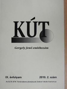 Bajnok Dániel - KÚT 2010. 2. szám - Gergely Jenő emlékszám [antikvár]