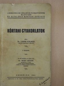 Dr. Lissák Kálmán - Kórtani gyakorlatok [antikvár]