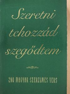 Ady Endre - Szeretni tehozzád szegődtem [antikvár]