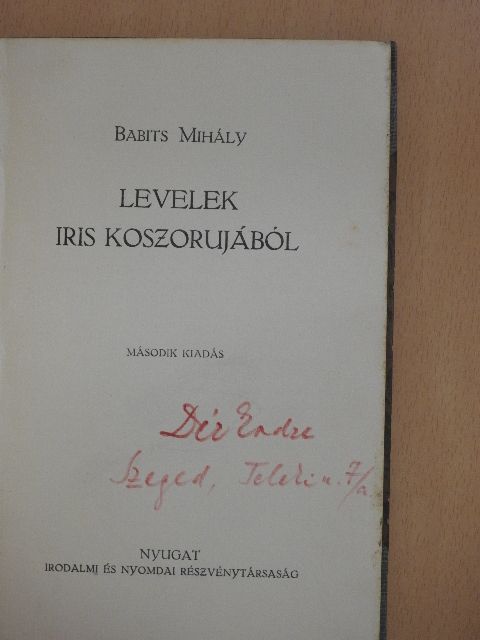 Babits Mihály - Levelek Iris koszorujából (Dér Endre könyvtárából) [antikvár]