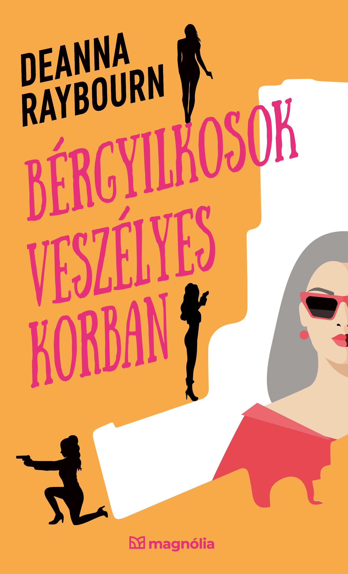 Deanna Raybourn - Bérgyilkosok veszélyes korban [eKönyv: epub, mobi]