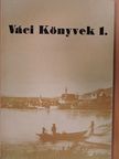 Váci könyvek 1. [antikvár]