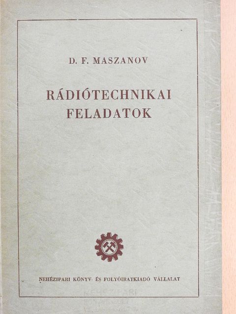 D. F. Maszanov - Rádiótechnikai feladatok [antikvár]