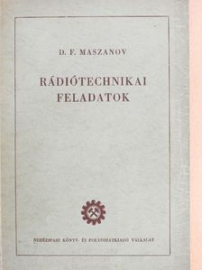 D. F. Maszanov - Rádiótechnikai feladatok [antikvár]