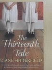 Diane Setterfield - The Thirteenth Tale [antikvár]