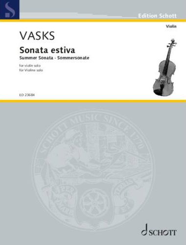 VASKS - SONATA ESTIVA (SUMMER SONATA) - FOR VIOLIN SOLO