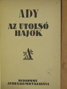 Ady Endre - Az utolsó hajók [antikvár]