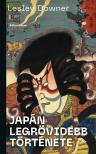 Lesley Downer - Japán legrövidebb története [eKönyv: epub, mobi]