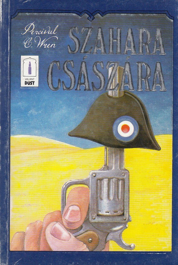 Wren, Percival C. - Szahara császára [antikvár]