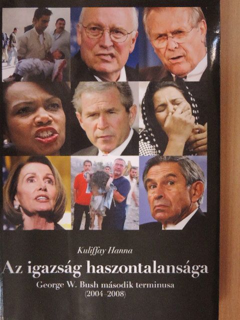 Kuliffay Hanna - Az igazság haszontalansága [antikvár]