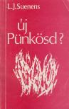 Suenens, L. J. - Új Pünkösd? [antikvár]