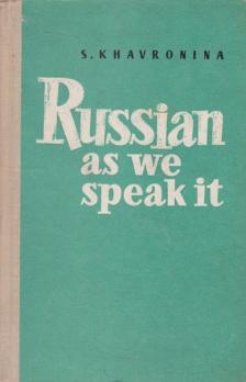 Havronyina, Sz. - Russian as we speak it [antikvár]