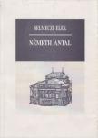 Selmeczi Elek - Németh Antal [antikvár]