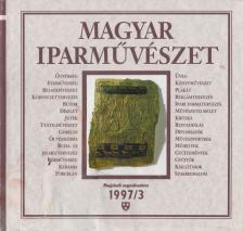 N. Dvorszky Hedvig - Magyar iparművészet 1997/3. [antikvár]