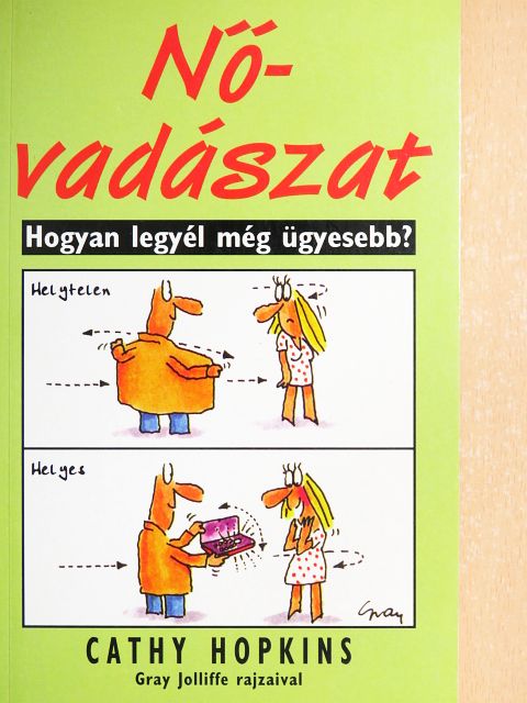 Cathy Hopkins - Nővadászat [antikvár]