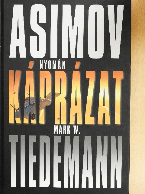 Mark W. Tiedemann - Káprázat [antikvár]