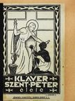 Hőver Ferdinánd - Kláver Szent Péter [antikvár]