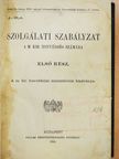 Szolgálati szabályzat a M. Kir. Honvédség számára I. (rossz állapotú) [antikvár]