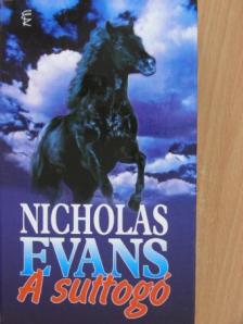 Nicholas Evans - A suttogó [antikvár]