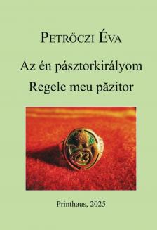 Petrőczi Éva - Az én pásztorkirályom