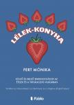 Fert Monika - Lélek-konyha [eKönyv: epub, mobi]