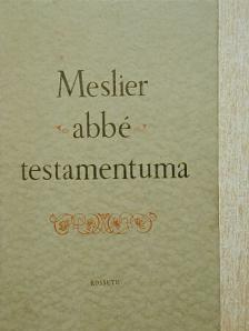 Jean Meslier - Meslier abbé testamentuma [antikvár]