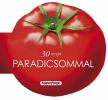 Mari Salinas - 30 recept paradicsommal [antikvár]