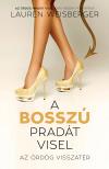 Lauren Weisberger - A bosszú Pradát visel - Az ördög visszatér