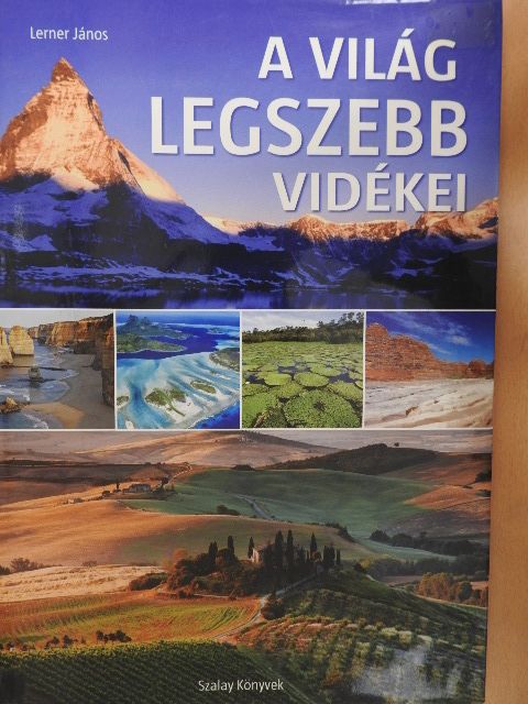 Lerner János - A világ legszebb vidékei [antikvár]