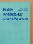 Almássy Zoltán - Elemi számolási gyakorlatok [antikvár]
