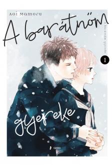 Mamoru Aoi - A barátnőm gyereke 1.