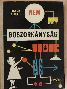 Teknős Péter - Nem boszorkányság [antikvár]