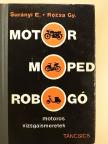 Rózsa György - Motor, moped, robogó [antikvár]