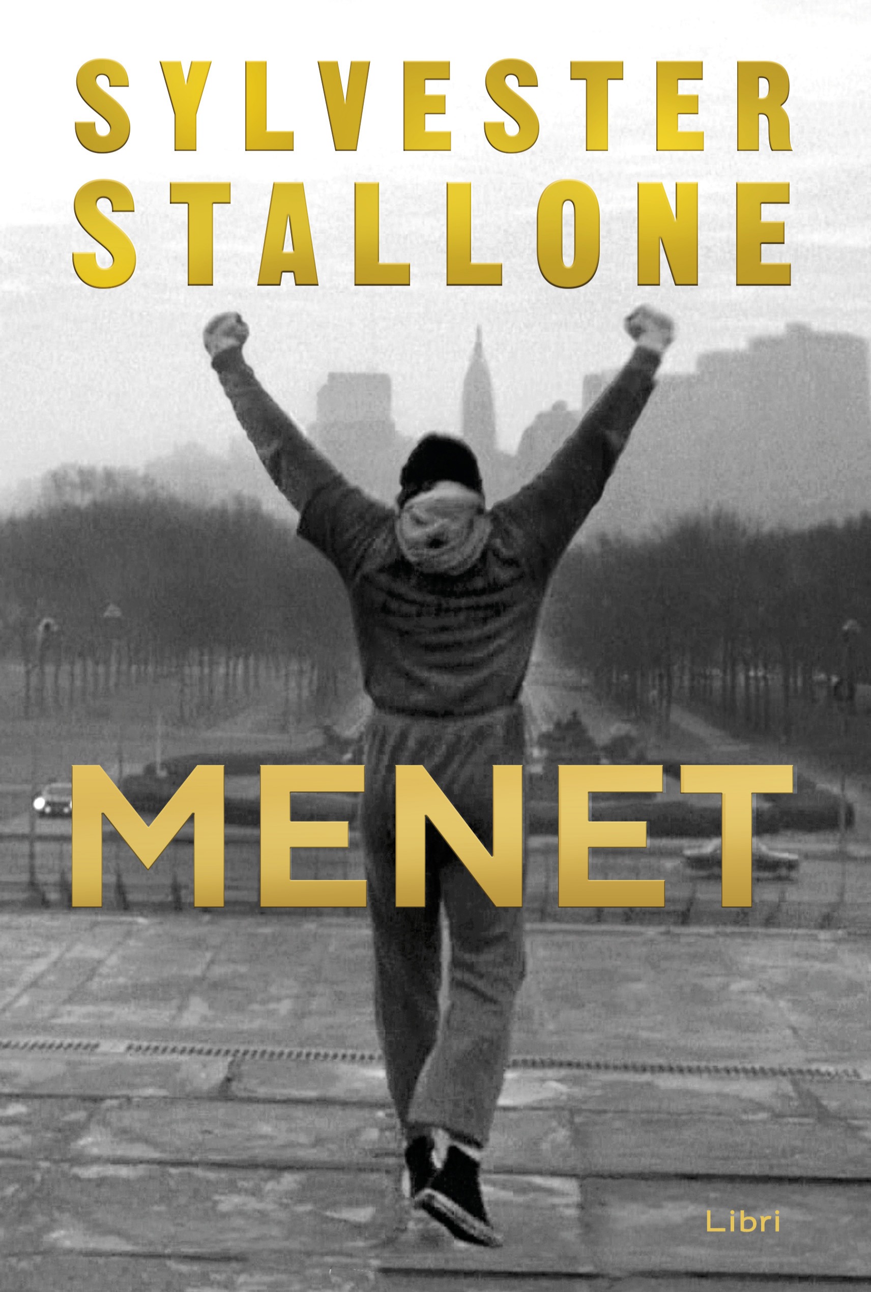 Sylvester Stallone - Menet [eKönyv: epub, mobi]