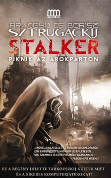 Arkagyij és Borisz Sztrugackij - STALKER - Piknik az árokparton