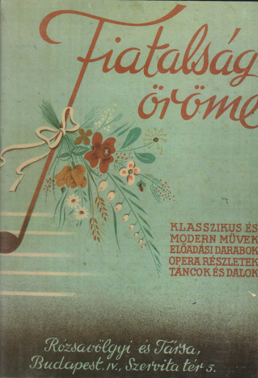 BIZET, BRAHMS, CHOPIN...... - FIATALSÁG ÖRÖME, KLASSZIKUS ÉS MODERN DARABOK ZONGORÁRA, REPRINT