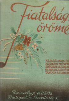 BIZET, BRAHMS, CHOPIN...... - FIATALSÁG ÖRÖME, KLASSZIKUS ÉS MODERN DARABOK ZONGORÁRA, REPRINT