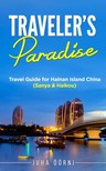 Öörni Juha - Traveler's Paradise - Hainan Island [eKönyv: epub, mobi]