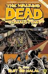 KIRKMAN, ROBERT-ADLARD, CHARLIE - The Walking Dead - Élőhalottak 24. - Élet és halál